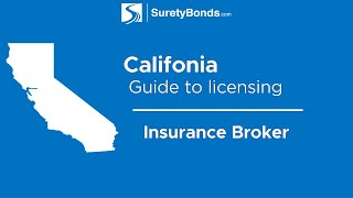 California Insurance Broker Licensing Guide [upl. by Talbott]