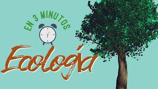 ECOLOGÍA PARA NIÑOS EN 3 MINUTOS [upl. by Ttessil820]