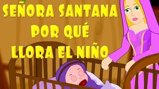 Señora Santana por qué llora en niño [upl. by Yruj451]