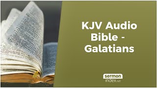 KJV Audio Bible  Galatians [upl. by Dituri]