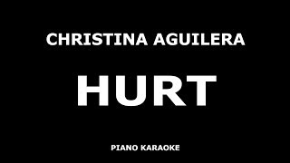 Christina Aguilera  Hurt  Piano Karaoke 4K [upl. by Adirem]