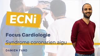 ECNi  Cardiologie  Syndrome coronarien aigu [upl. by Aillimac]