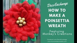 How To Make A Poinsettia Wreath  Deco Mesh Christmas Wreath  DecoExchange Tutorial [upl. by Martinez]