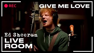 Ed Sheeran  Give Me Love  LIVE [upl. by Sufur]