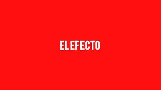 El Efecto 8D [upl. by Trevah]