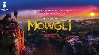 Mowgli Official Soundtrack  Invocation  Nitin Sawhney  WaterTower [upl. by Ethban]