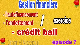 Gestion financière  le choix du mode de financement crédit bail [upl. by Imray704]