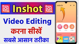 Inshot Video Editing Kaise Kare  Inshot Video Editor Tutorial In Hindi [upl. by Tybalt]