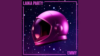 Laika Party [upl. by Henriques]