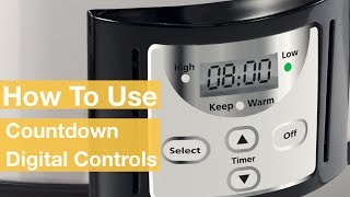 How To Use the Countdown Slow Cooker Digital Controls  CrockPot® [upl. by Roddy]