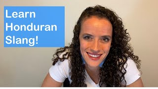 Master Spanish Learn Honduran Slang [upl. by Nonnad411]