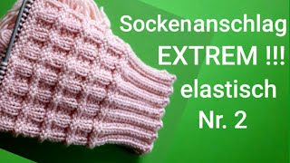 super elastischer Maschenanschlag für Socken Nr 2 [upl. by Neelloj]