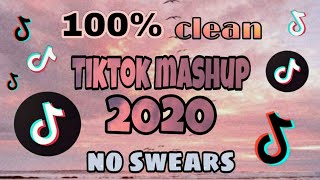 TikTok Mashup 2020 100 clean💯no swears [upl. by Benjie861]