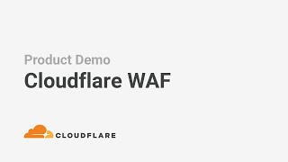 Features and benefits of Cloudflare WAF Product Demo [upl. by Aprilette]