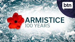 The 100th anniversary of the Armistice  Behind the News [upl. by Hereld]