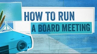 Startup Boards How To Run a Board Meeting [upl. by Dnanidref]