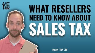 What resellers need to know about sales tax [upl. by Nanreit310]