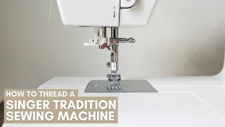 How to Thread a Singer Tradition Sewing Machine  Troubleshooting Tips  Singer Tradition 2277 [upl. by Alduino602]