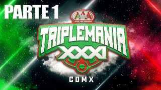 TRIPLEMANIA XXXI CDMX Parte 1  Lucha Libre AAA [upl. by Oikim]