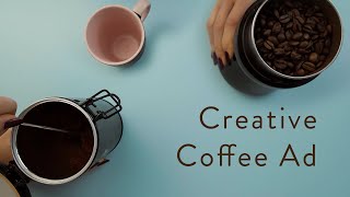 Creative Coffee Ad [upl. by Araihc]