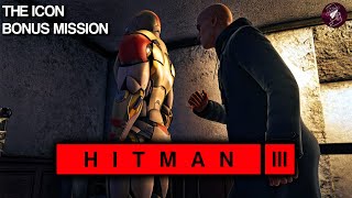 HITMAN 3  The Icon  Easy Silent Assassin Suit Only  Walkthrough  4K60fps HDR [upl. by Anirac901]