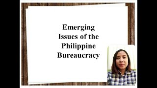 Emerging Issues of the Philippine Bureaucracy [upl. by Mchale527]