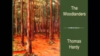 The Woodlanders version 2 FULL Audiobook [upl. by Aynwat]