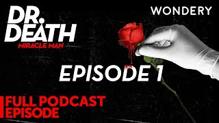 Episode 1 Head Over Heels  Dr Death Season 3 Miracle Man  Full Episode [upl. by Kcirtemed]