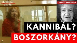 Kannibál Boszorkány  Tamara Samsonova [upl. by Alvord]