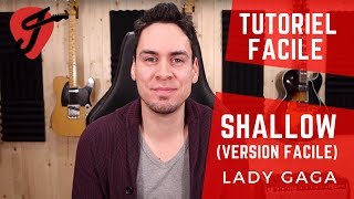 Cours de Guitare  Shallow  Lady Gaga Version FACILE [upl. by Dominick]