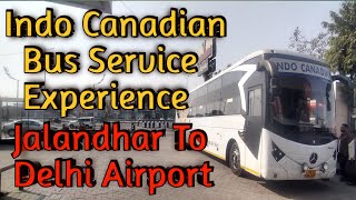 Indo Canadian Bus Service Jalandhar to Delhi  Sleeper Luxury Bus [upl. by Cheryl]