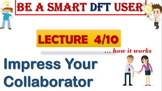 Density Functional Theory  Lecture 410  How it Works [upl. by Nagey]