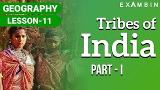 Tribes of India 01  Important tribes in India [upl. by Pulcheria]