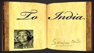 To India by Sarojini Naidu  Poetry Reading [upl. by Barnet]