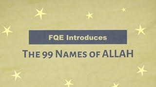 99 Names of Allah Explained [upl. by Plath561]