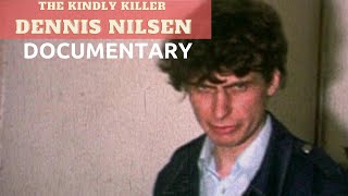 Serial Killer Documentary Dennis Nilsen The Kindly Killer [upl. by Ihtraa]