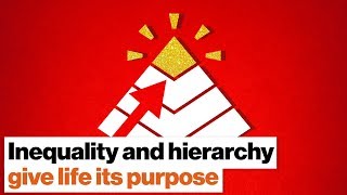 Jordan Peterson Inequality and hierarchy give life its purpose  Big Think [upl. by Notecnirp]