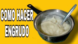 COMO HACER ENGRUDO  PEGAMENTO CASERO CON SOLO 2 INGREDIENTES  MUY FÁCIL Isaac Martinez DIY [upl. by Brig505]