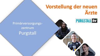 Primärversorgungszentrum Purgstall Ärztevorstellung [upl. by Usanis555]