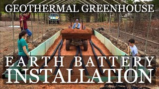 DIY Geothermal Greenhouse Part 4 Earth Battery INSTALLATION [upl. by Nosemyaj765]