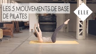 Les 5 mouvements de base de pilates┃ELLE Pilates [upl. by Harwill]