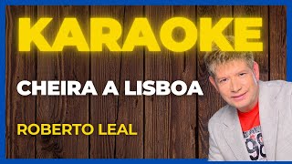 Karaokê  Roberto Leal  Cheira a Lisboa [upl. by Acireed]