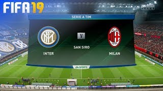 FIFA 19  Internazionale vs AC Milan  San Siro [upl. by Siron]