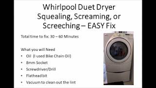 EASY FIX  Whirlpool Duet Dryer Screaming or Squealing [upl. by Marola]