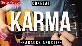 Karma Karaoke Akustik  Cokelat Versi Ziee Ft Tofan [upl. by Nortna]