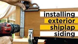 Installing Exterior Shiplap Siding [upl. by Lee]