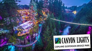 Canyon Lights at Capilano Suspension Bridge Park [upl. by Marie552]