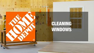 How to Clean Windows  The Home Depot [upl. by Roze699]