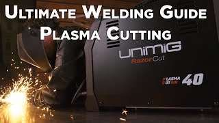 Ultimate Guide to Plasma Cutting [upl. by Eclud]