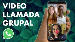 Cómo hacer una VIDEOLLAMADA GRUPAL EN WHATSAPP para hablar con amigos y familiares 👨‍👩‍👧‍👦 [upl. by Assilak]